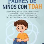 Guía esencial de libros de psicología educativa para padres