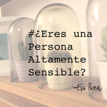 Identifica si eres una persona altamente sensible