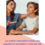 Madres sobreprotectoras crían hijos vulnerables