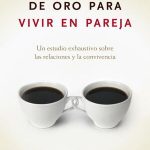 Reglas científicas para un matrimonio pleno y duradero