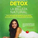 Revela los secretos para una desintoxicación efectiva