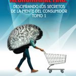 Secretos del Neuromarketing: Libros Esenciales para Transformar tu Estrategia