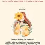 Transforma tu vida superando el autoodio